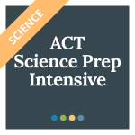 ACT Science Prep Intensive