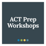 ACT Prep Workshops